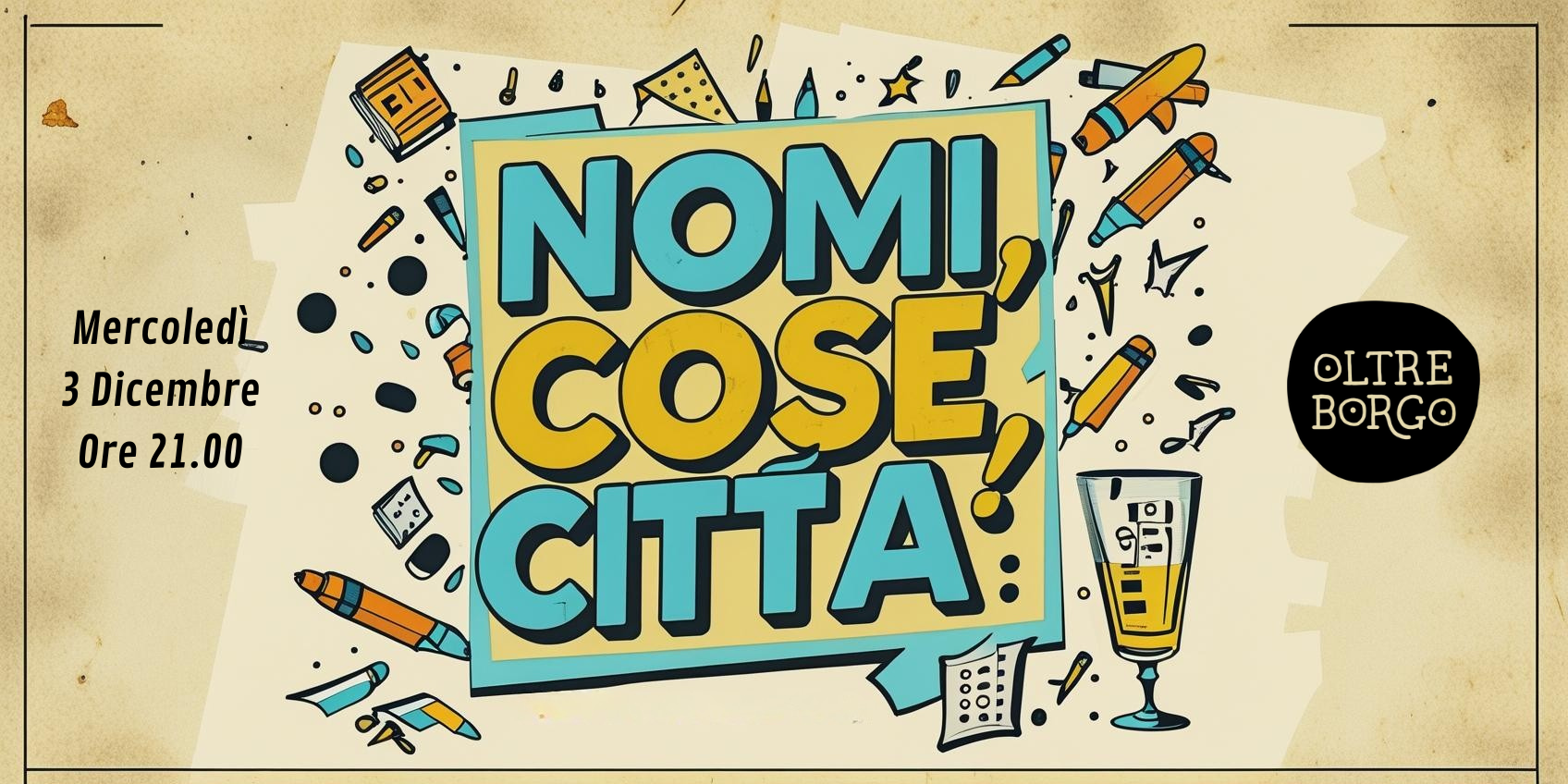 Nomi, Cose, Città - Oltreborgo 3 Dicembre