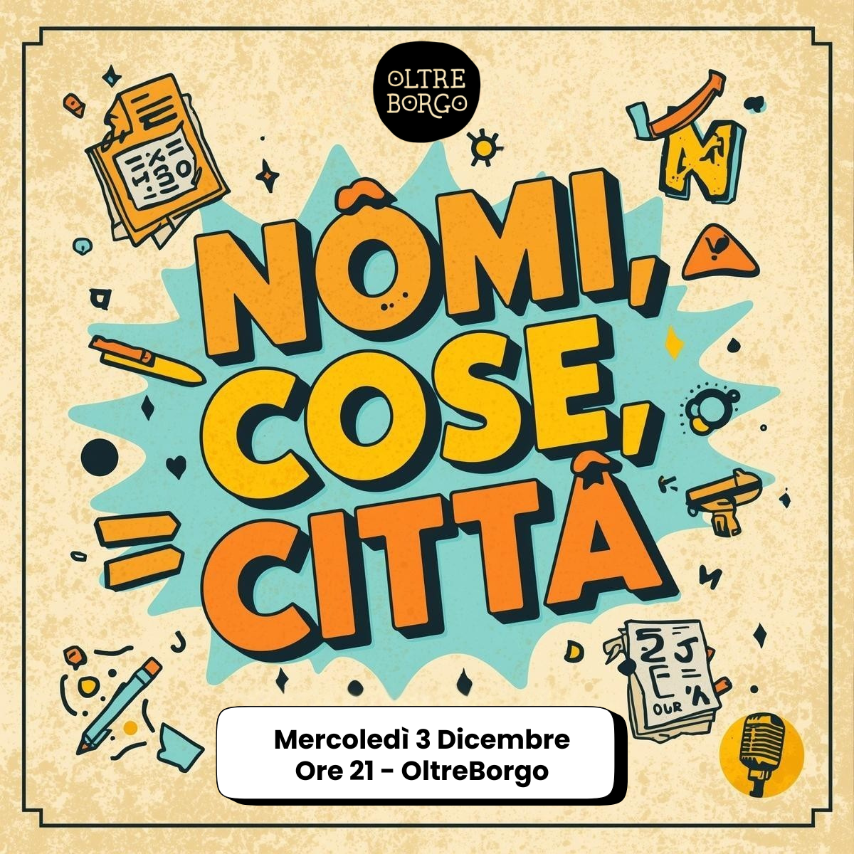 Locandina Nomi, Cose, Città - 3 Dicembre